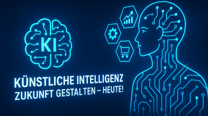 Künstliche Intelligenz: Zukunft gestalten – heute!